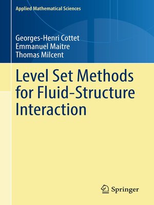 cover image of Level Set Methods for Fluid-Structure Interaction
